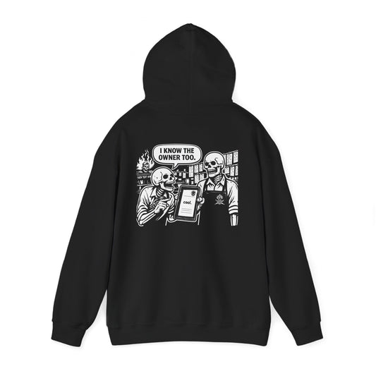 "I know the owner" Hoodie