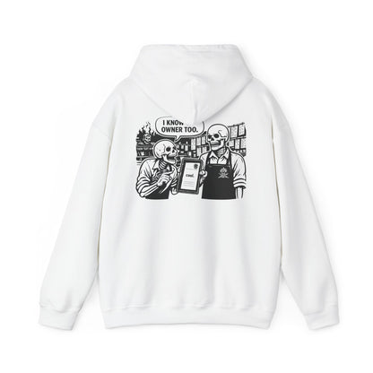 "I know the owner" Hoodie